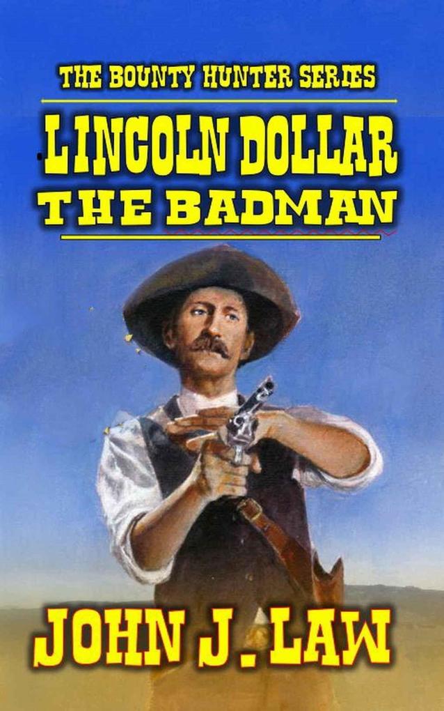 Lincoln Dollar - Badman