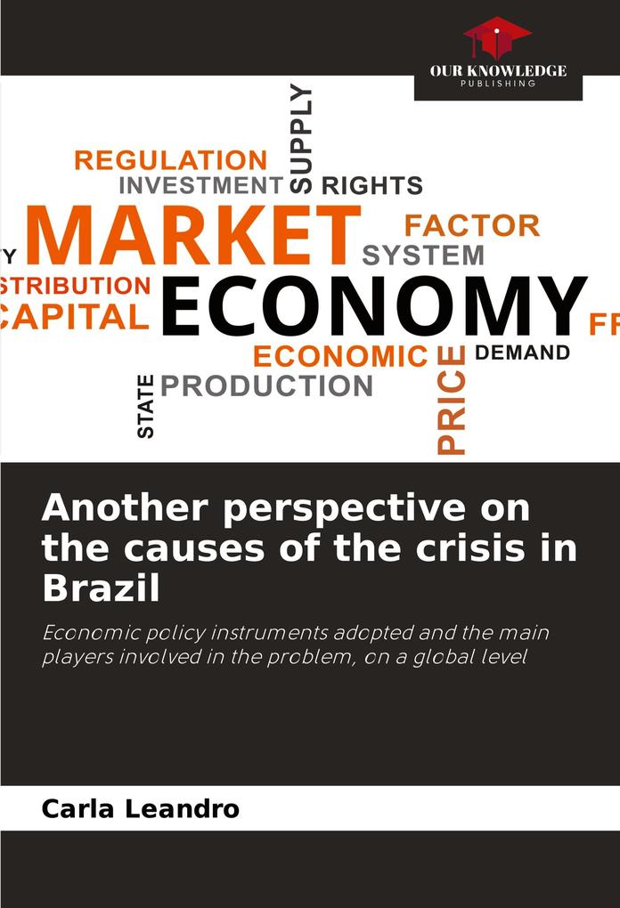 Another perspective on the causes of the crisis in Brazil