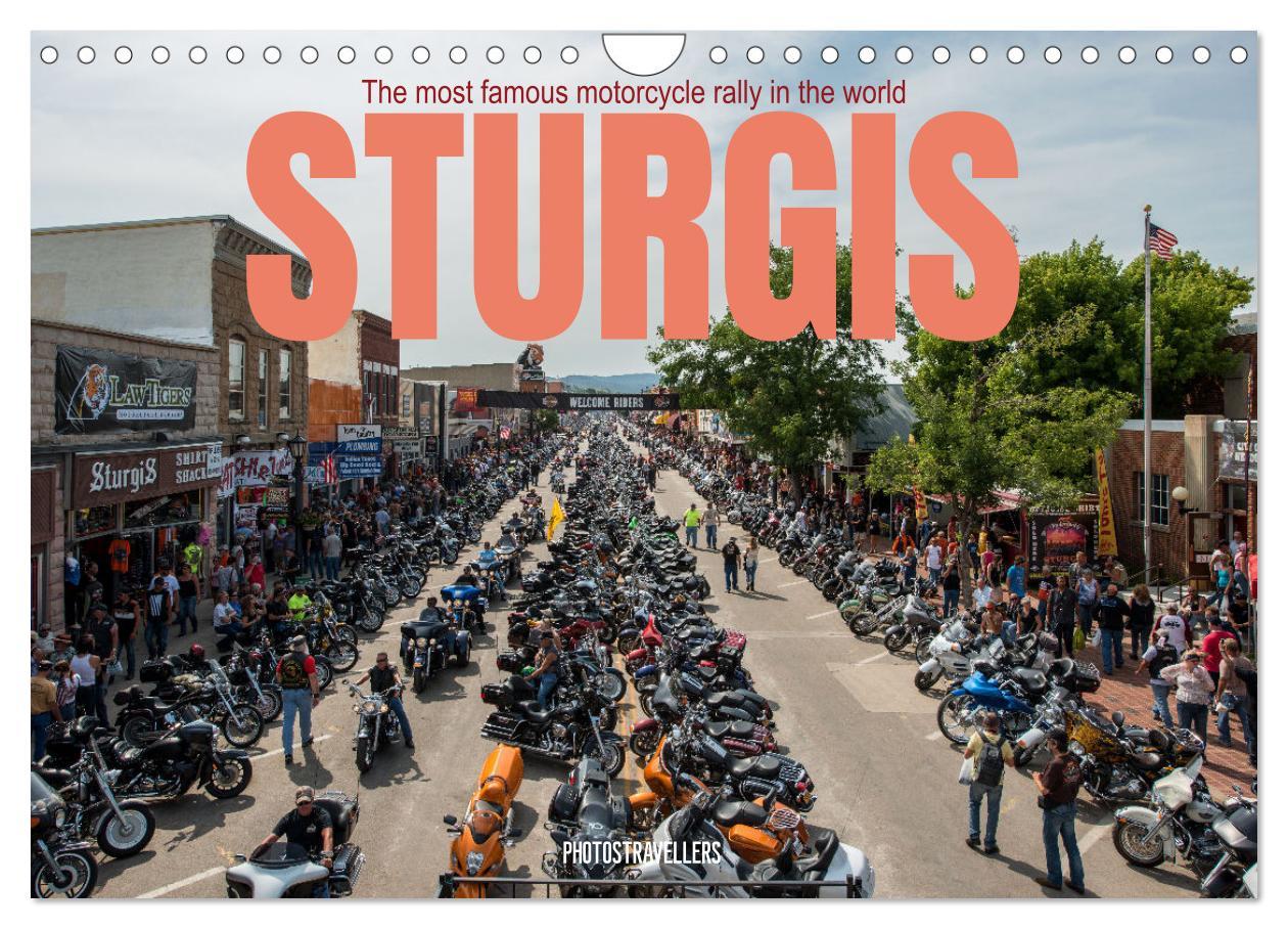 Sturgis - The most famous motorcycle rally in the world (Wall Calendar 2024 DIN A4 landscape) CALVENDO 12 Month Wall Calendar