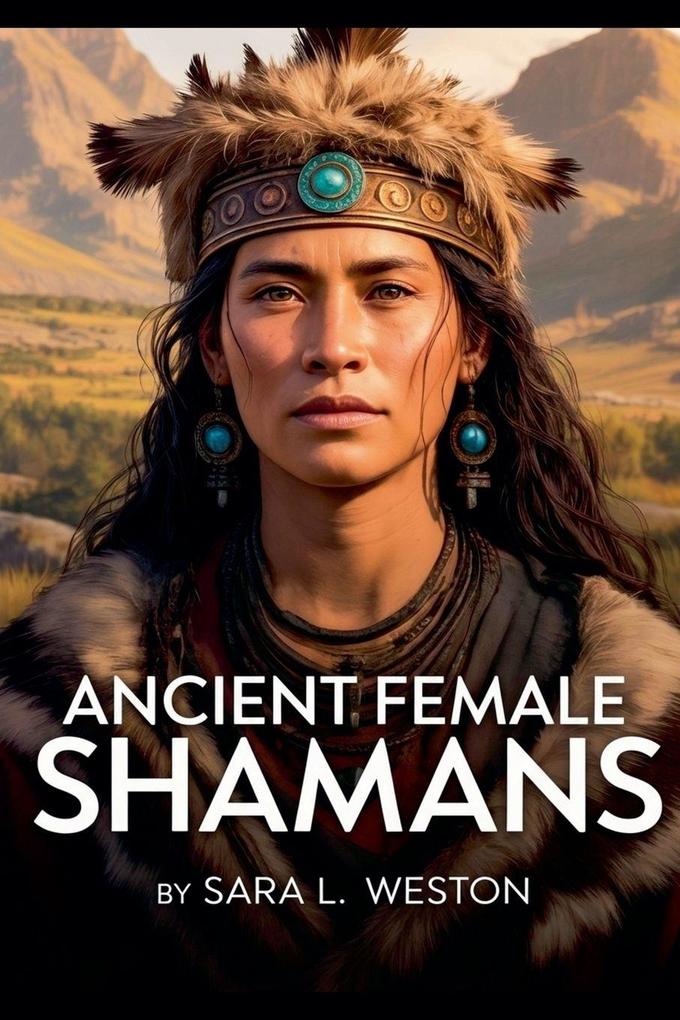 Ancient Female Shamans