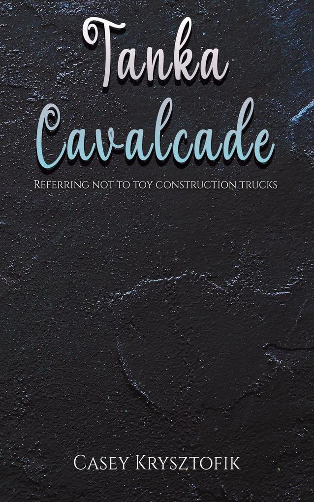 Tanka Cavalcade
