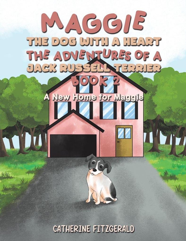 Maggie the Dog with a Heart