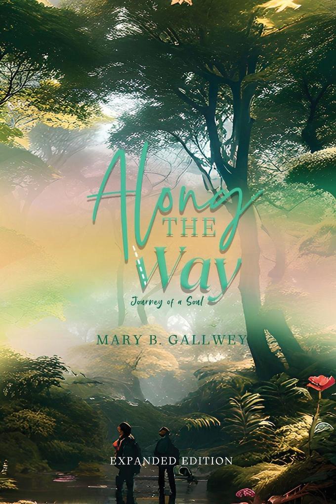 Along THE Way