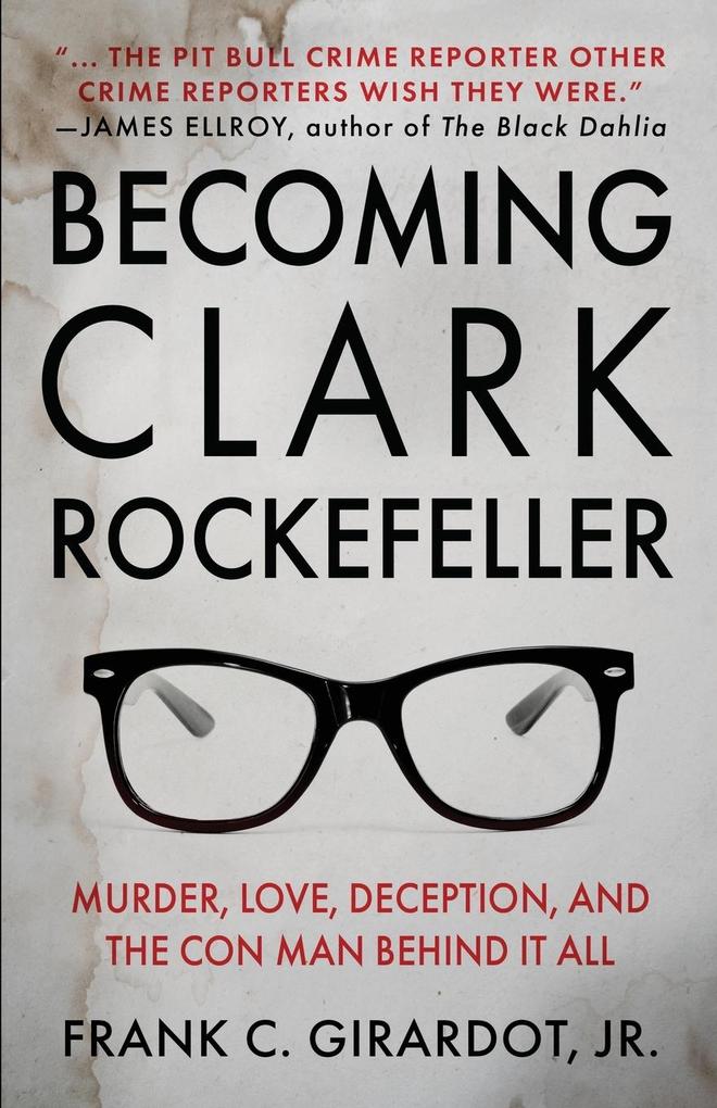 BECOMING CLARK ROCKEFELLER