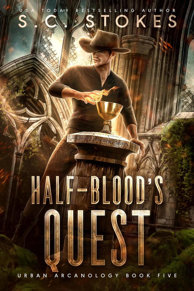 Halfblood‘s Quest (Urban Arcanology #5)