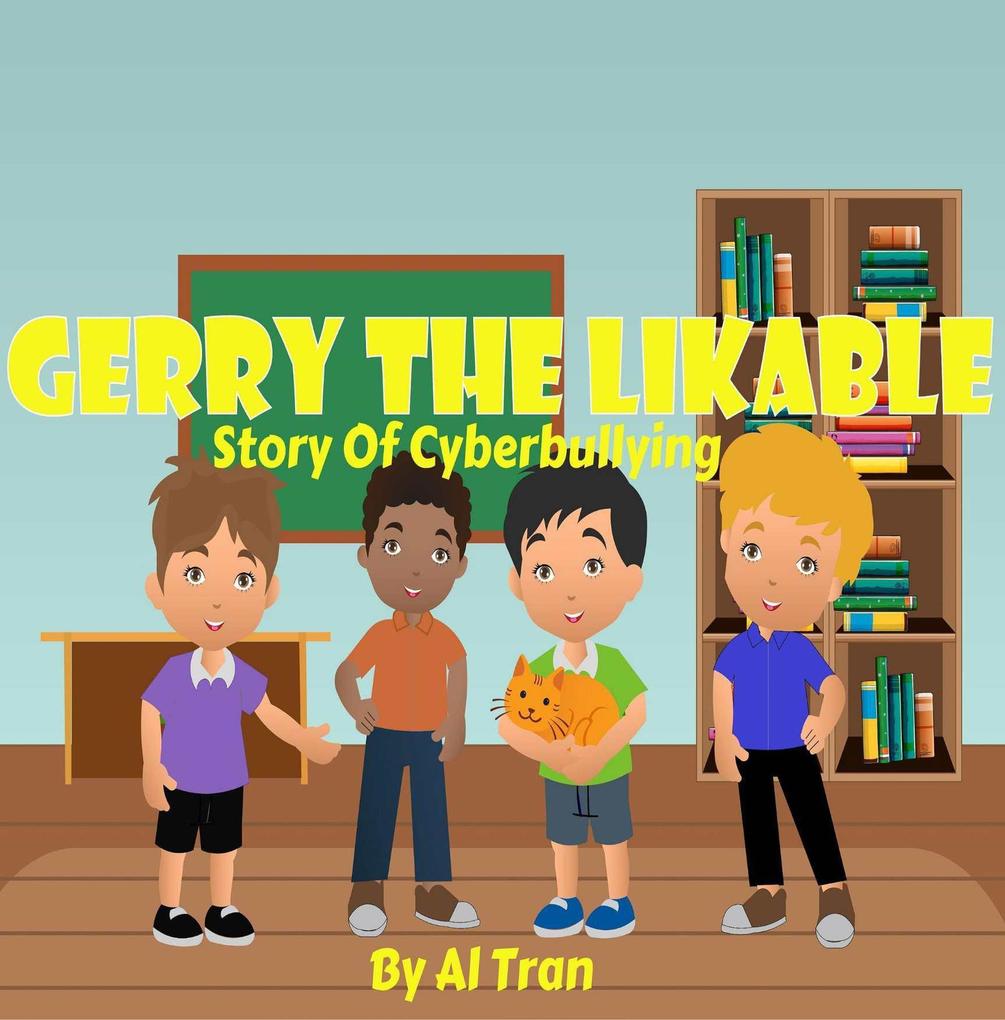 Gerry The Likable: Story of Cyberbullying