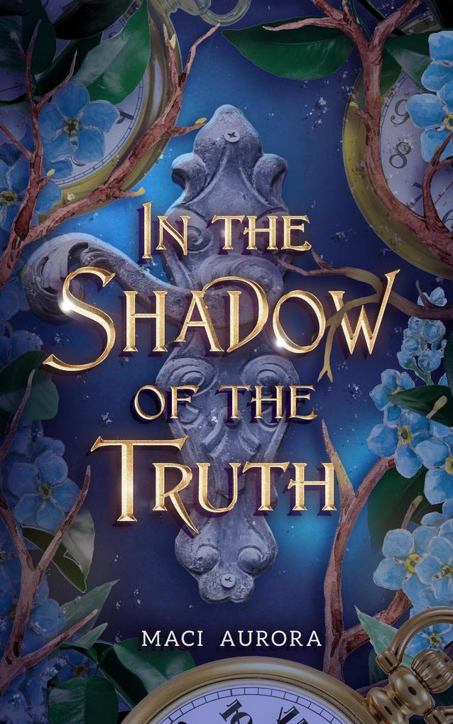 In the Shadow of the Truth (Fareview Fairytales #4)