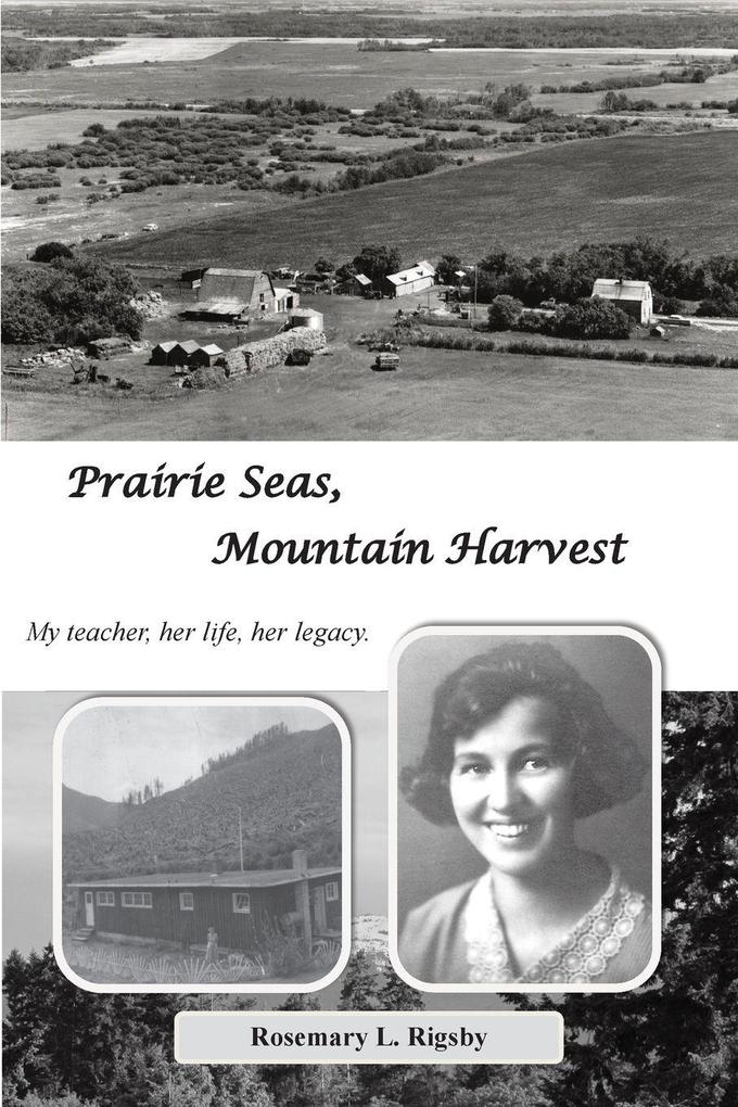 Prairie Seas Mountain Harvest