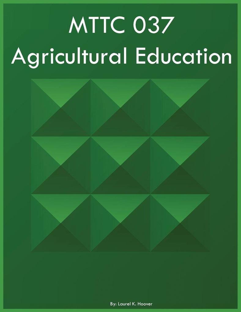 MTTC 037 Agricultural Education