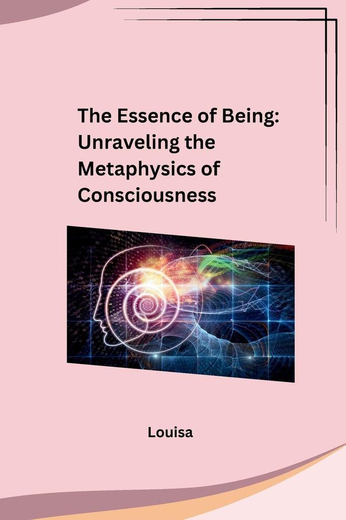 The Essence of Being