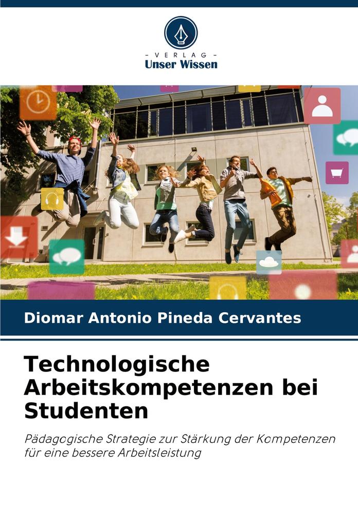 Technologische Arbeitskompetenzen bei Studenten