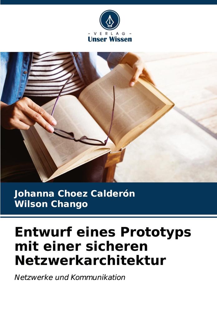 Entwurf eines Prototyps mit einer sicheren Netzwerkarchitektur