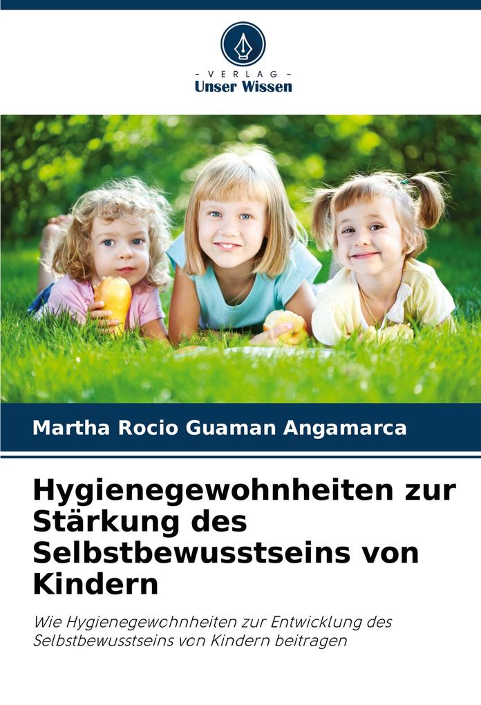 Hygienegewohnheiten zur Stärkung des Selbstbewusstseins von Kindern