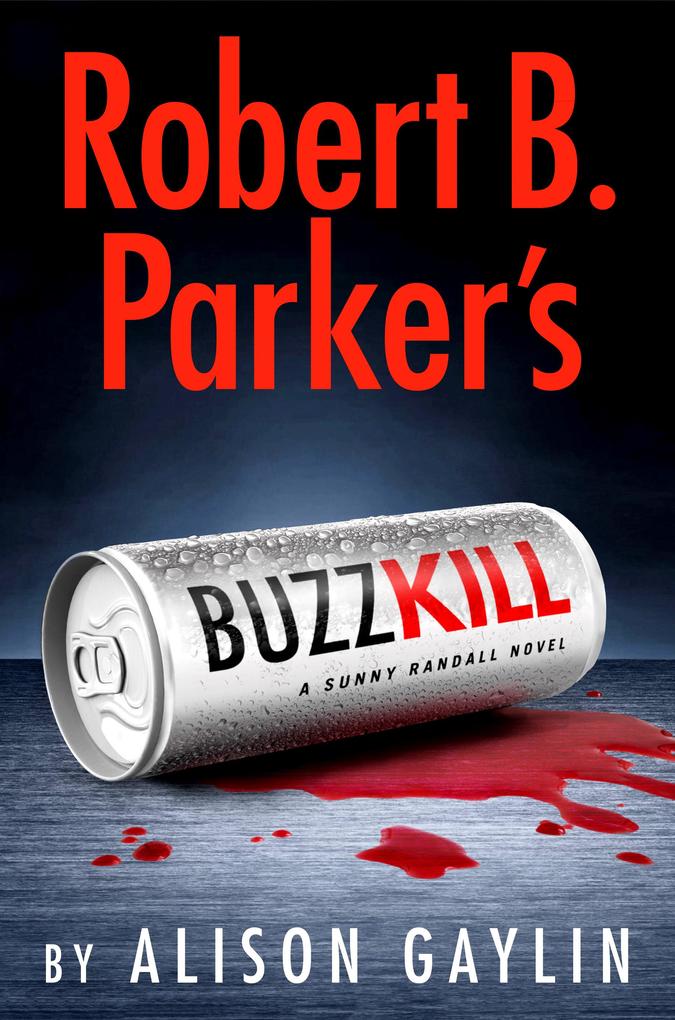 Robert B. Parker‘s Buzz Kill