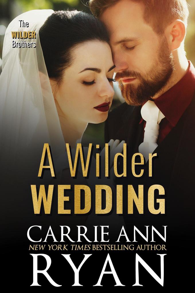 A Wilder Wedding (The Wilder Brothers #7.5)