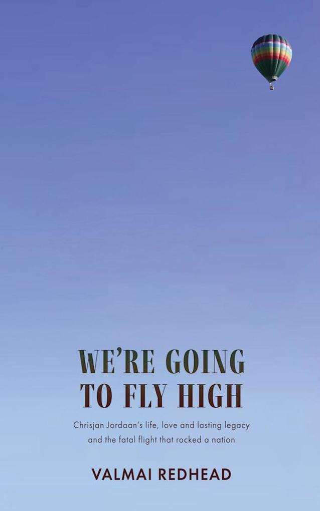 We‘re Going to Fly High
