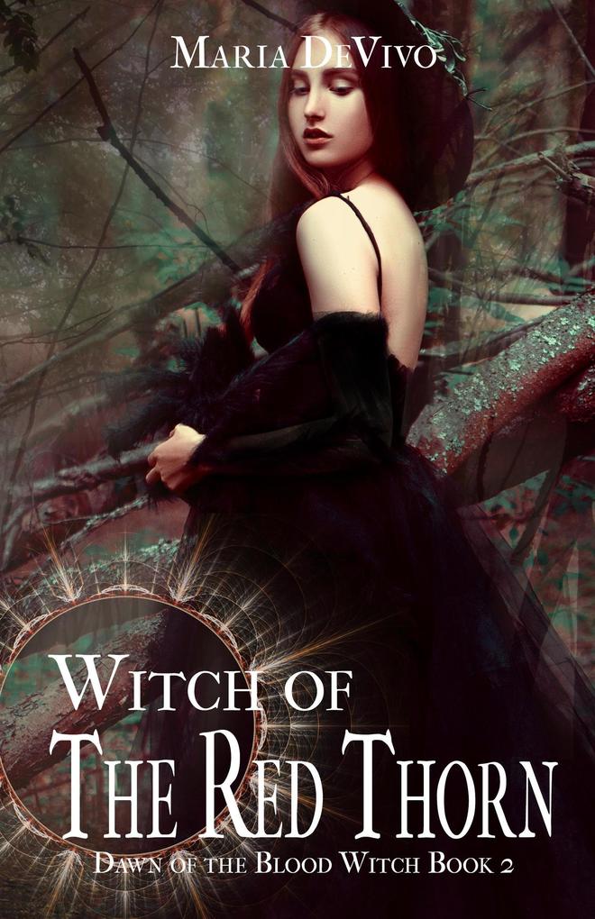 Witch of the Red Thorn (Dawn of the Blood Witch #2)
