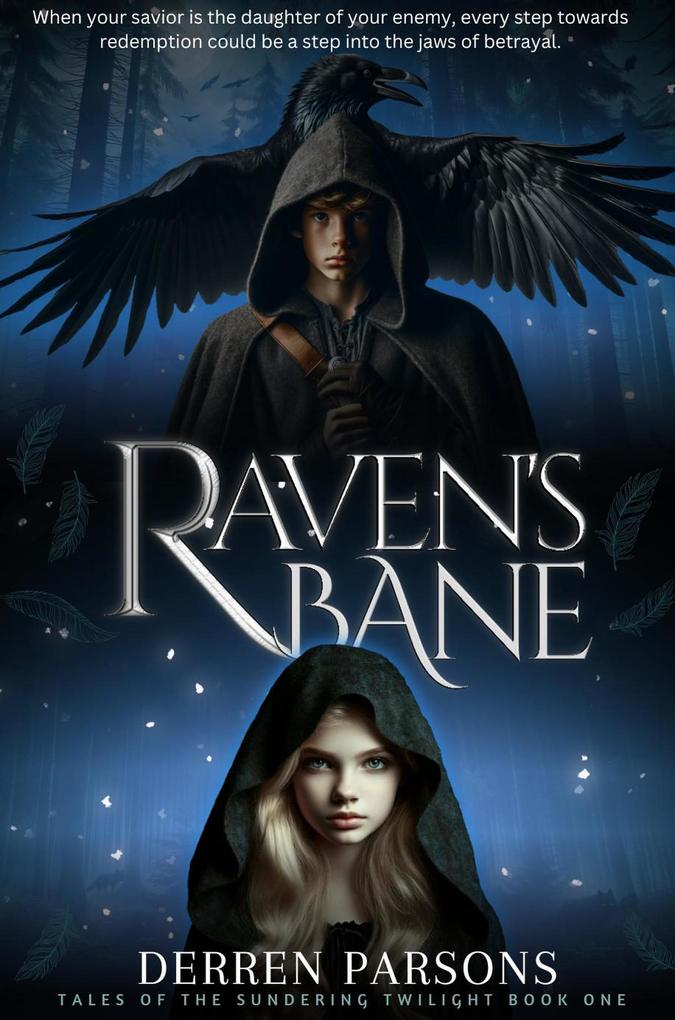 Raven‘s Bane (Tales of The Sundering Twilight #1)