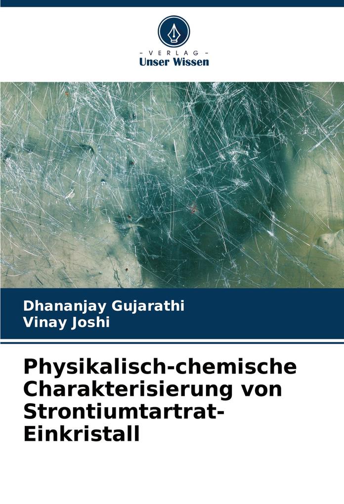 Physikalisch-chemische Charakterisierung von Strontiumtartrat-Einkristall