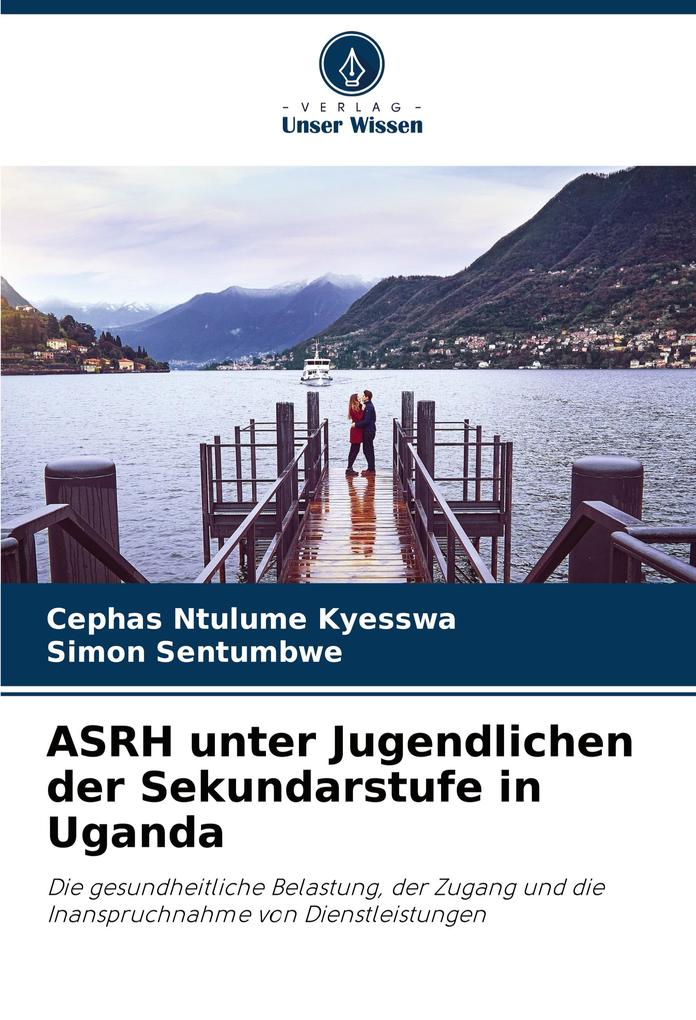 ASRH unter Jugendlichen der Sekundarstufe in Uganda