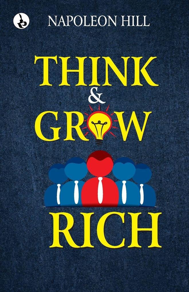 Think and Grow Rich