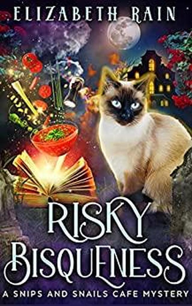 Risky Bisqueness (Snips and Snails Cafe #1)