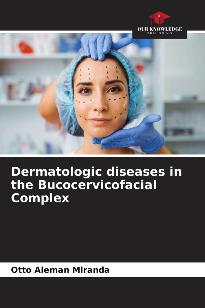 Dermatologic diseases in the Bucocervicofacial Complex