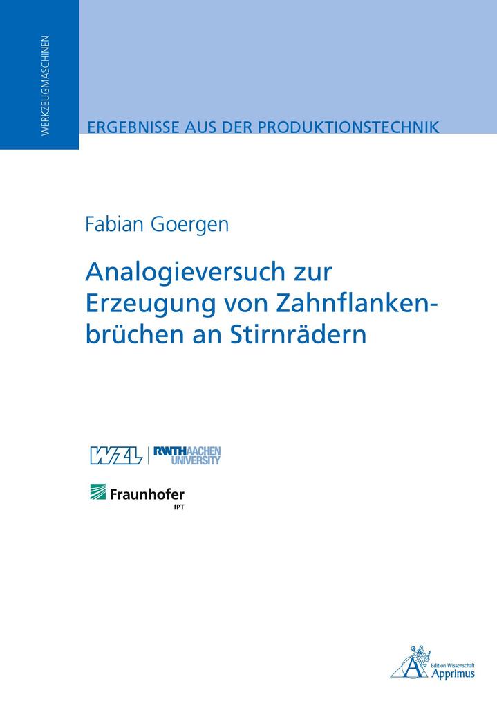 Analogieversuch zur Erzeugung von Zahnflankenbrüchen an Stirnrädern