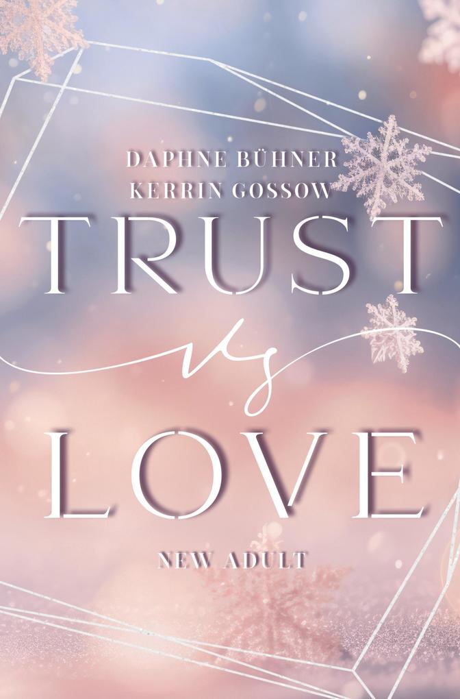 Trust vs. Love