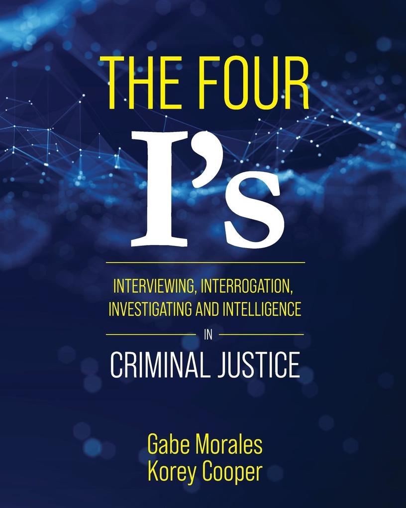 The Four I's