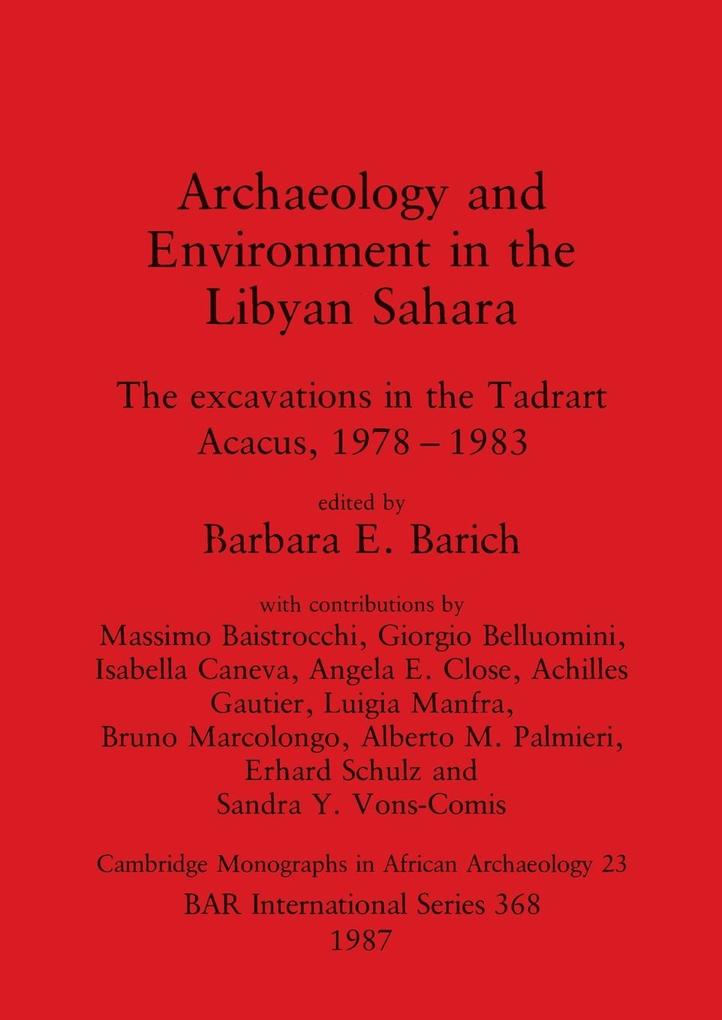Archaeology and Environment in the Libyan Sahara