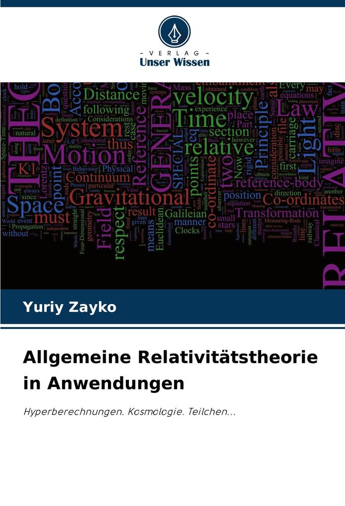 Allgemeine Relativitätstheorie in Anwendungen