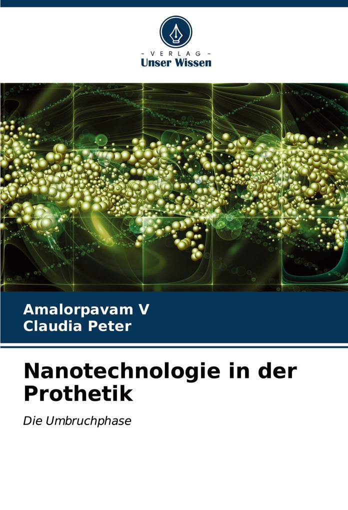 Nanotechnologie in der Prothetik