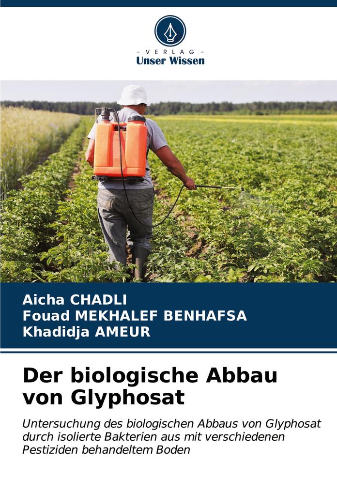 Der biologische Abbau von Glyphosat