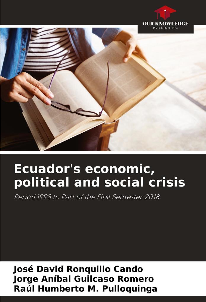 Ecuador's economic political and social crisis