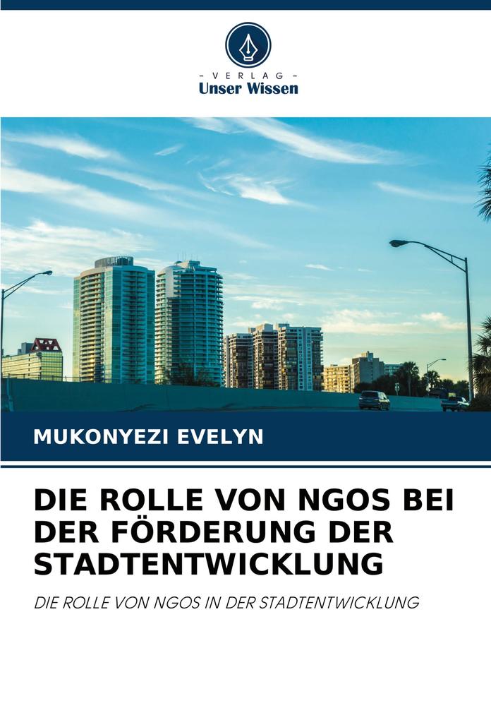 DIE ROLLE VON NGOS BEI DER FÖRDERUNG DER STADTENTWICKLUNG