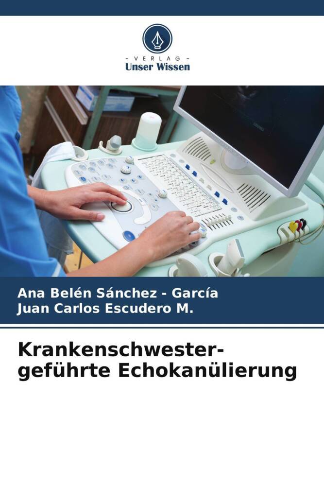 Krankenschwester-geführte Echokanülierung