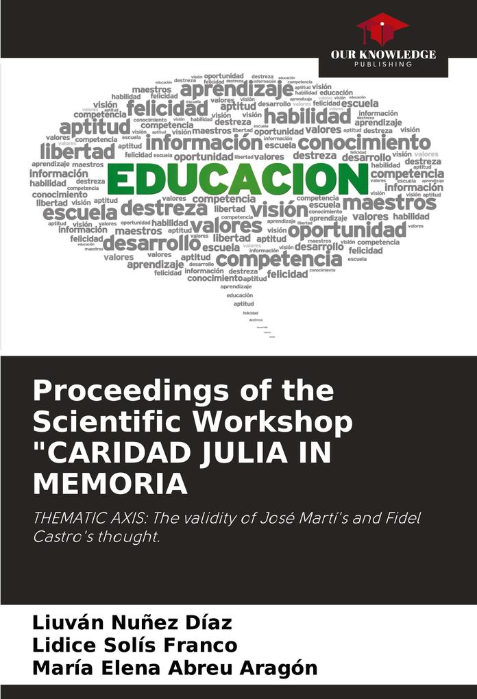 Proceedings of the Scientific Workshop 'CARIDAD JULIA IN MEMORIA