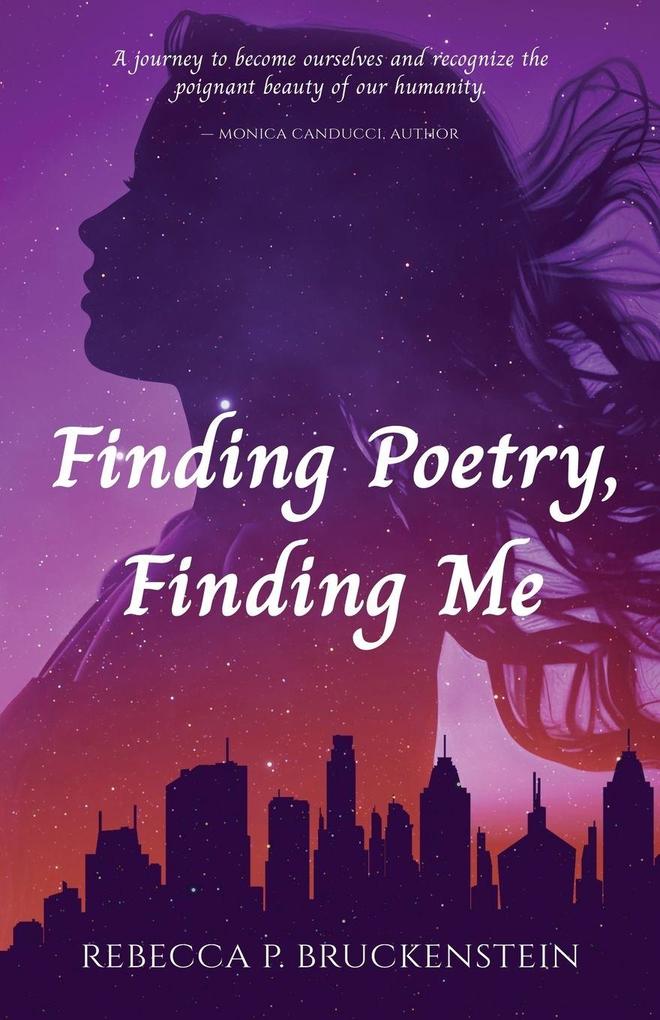 Finding Poetry Finding Me