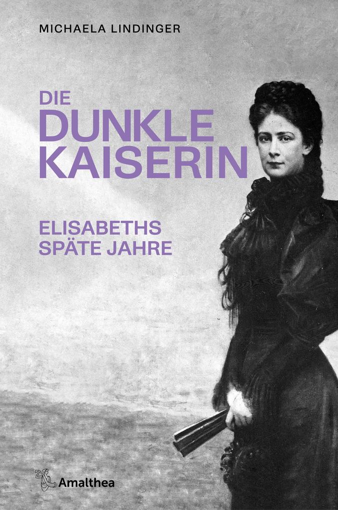 Amalthea Signum Verlag Die Dunkle Kaiserin