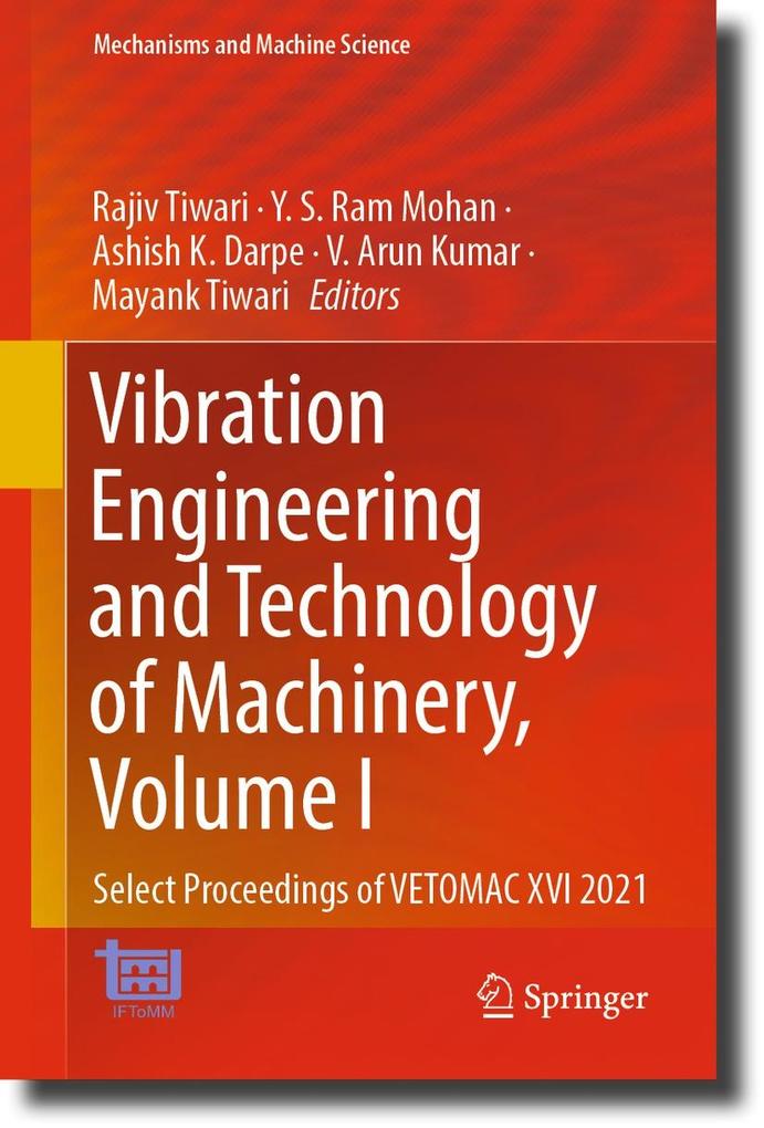 Vibration Engineering and Technology of Machinery Volume I
