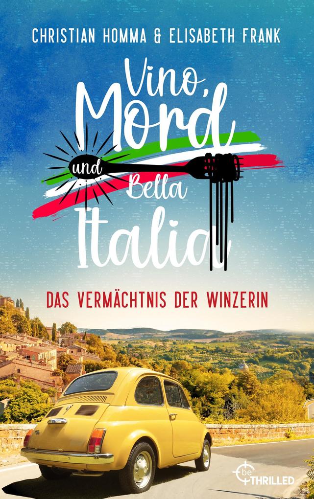 Vino Mord und Bella Italia! Folge 2: Das Vermächtnis der Winzerin