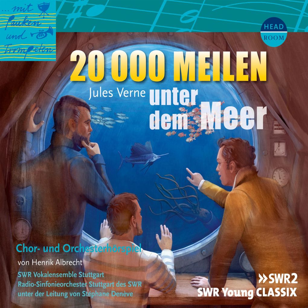...mit Pauken und Trompeten 20000 Meilen unter dem Meer