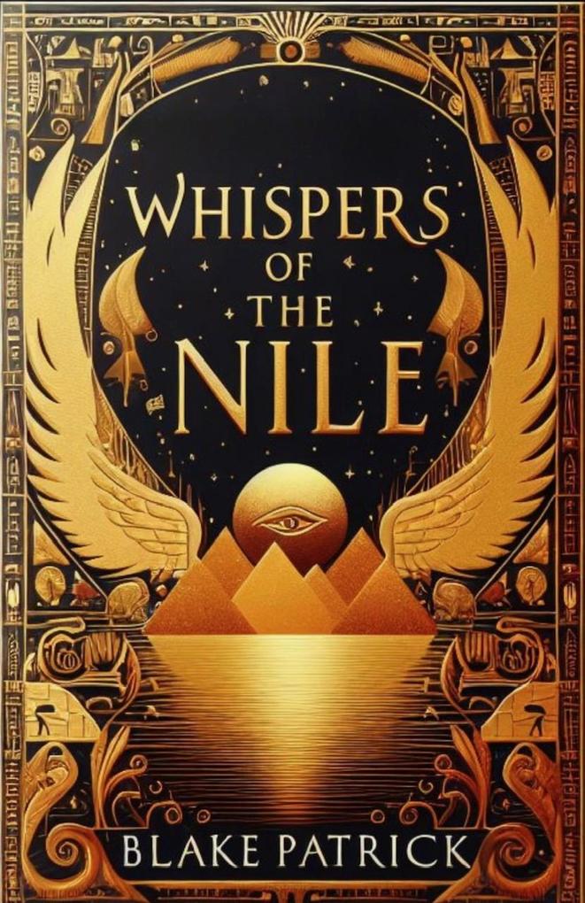 Whispers of the Nile (Chronicles of the Eternal Nile #1)