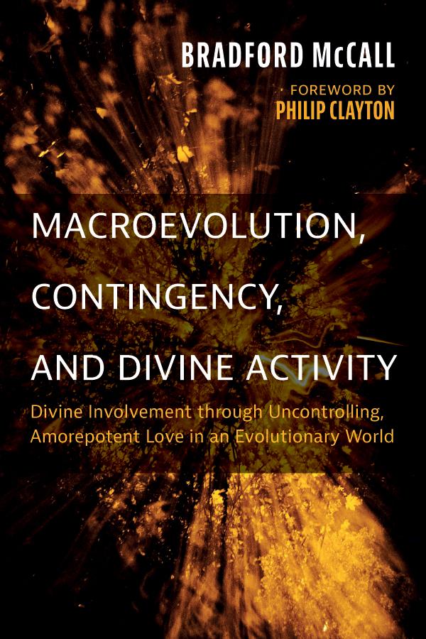Macroevolution Contingency and Divine Activity