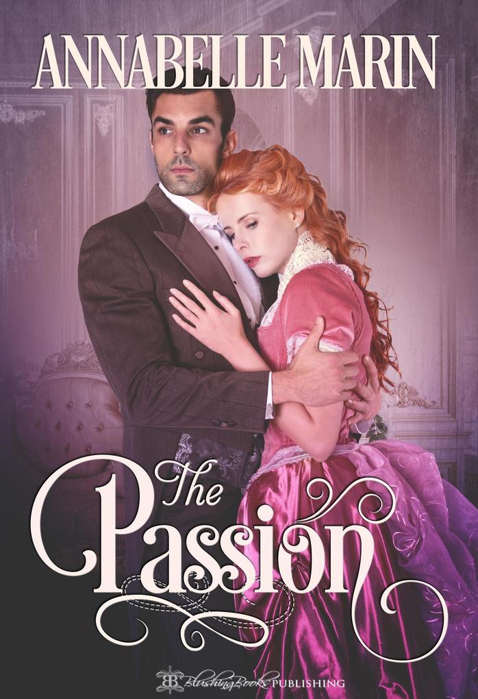 The Passion (The Hollis Sisters #3)