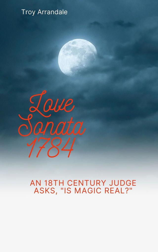 Love Sonata 1784: An 18th-Century Mystery-Suspense Novella