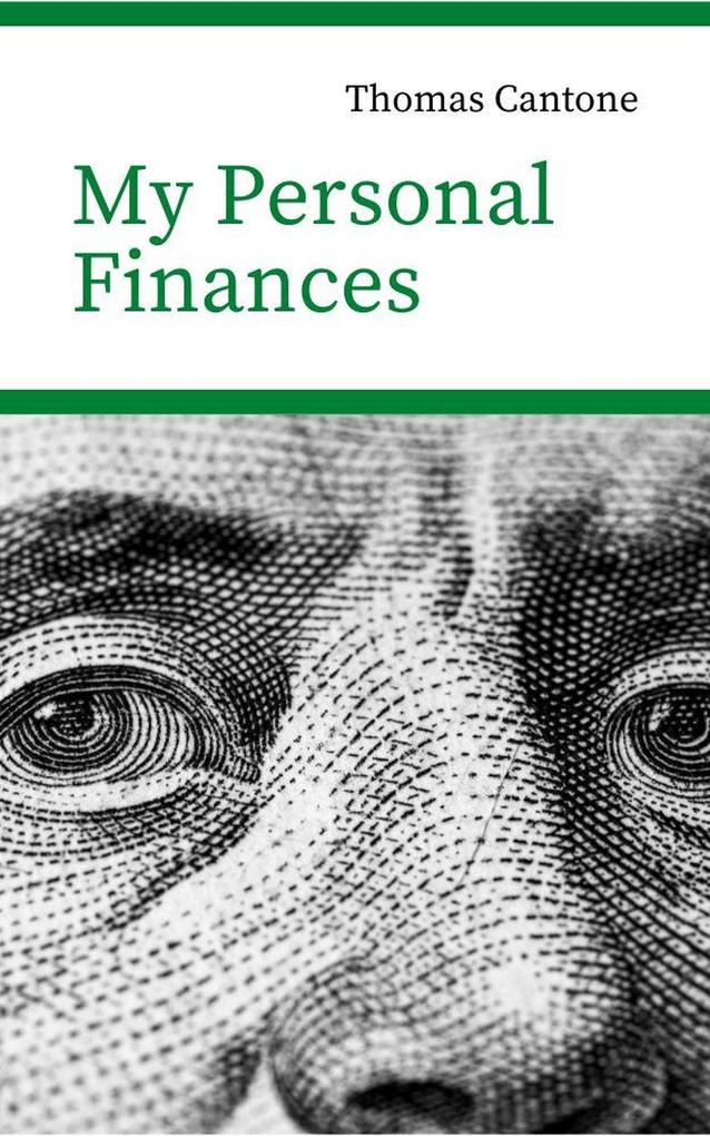 My Personal Finances (Thomas Cantone #1)