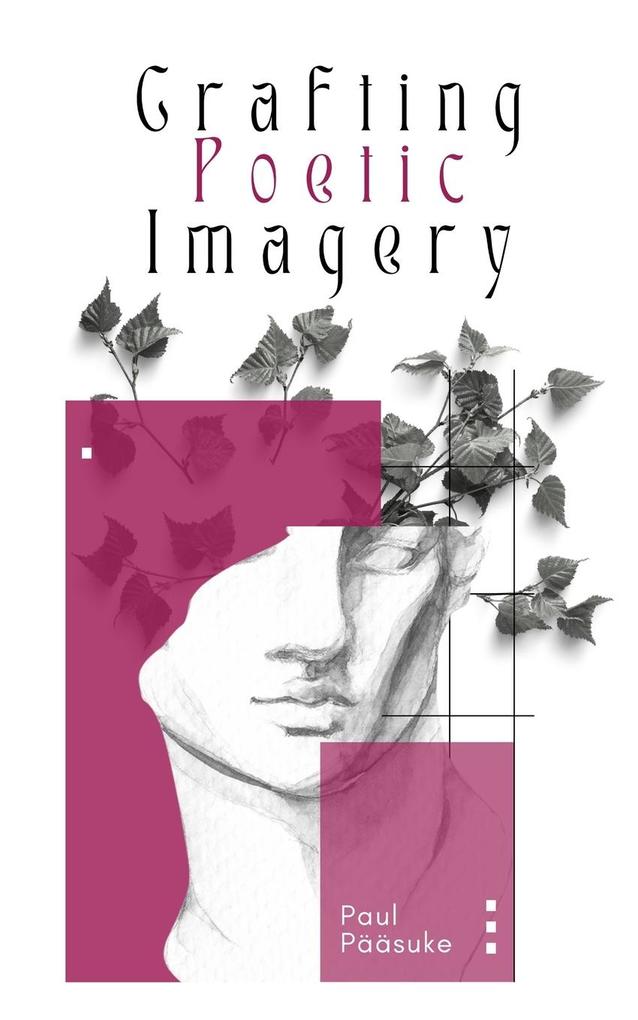 Crafting Poetic Imagery