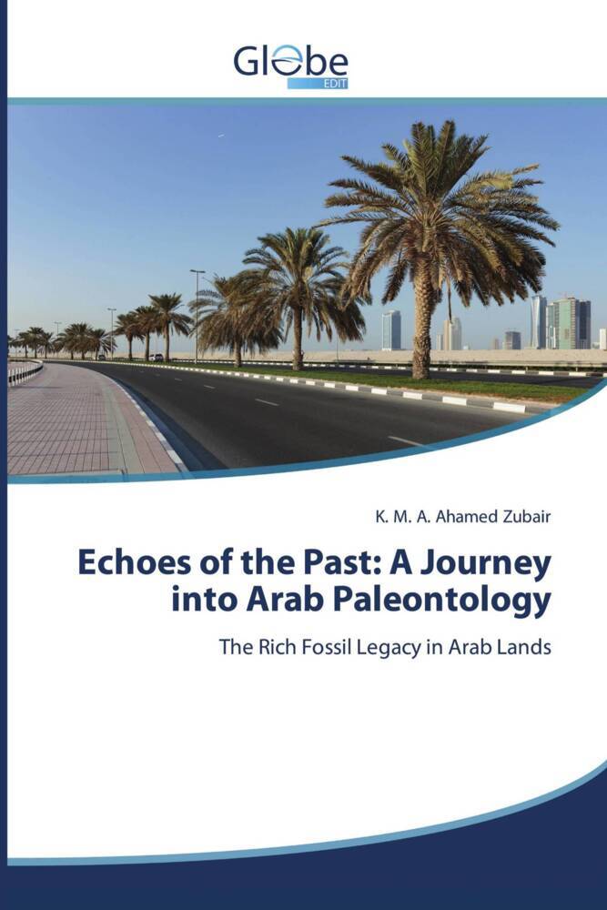 Echoes of the Past: A Journey into Arab Paleontology